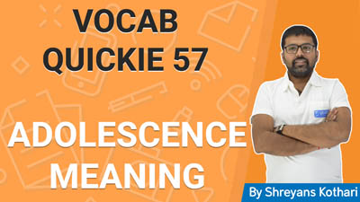  Adolescence Meaning in Hindi | Learn Vocabulary | Vocabulary for Bank PO & SSC CGL Preparation